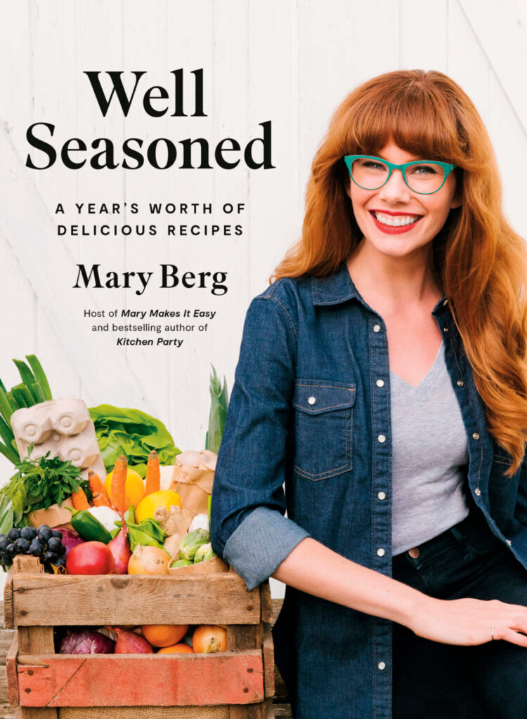 Well Seasoned: A Year’s Worth of Delicious Recipes